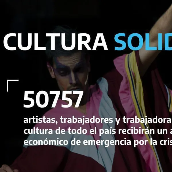 Cultura Solidaria: más de 50 mil trabajadores y trabajadoras de la cultura recibirán el apoyo extraordinario del Ministerio de Cultura