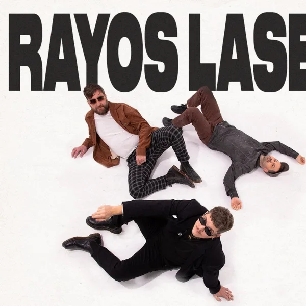 Rayos Láser busca "abrir la cancha Láser" y llevar su nuevo álbum a Chile, México, Perú y España