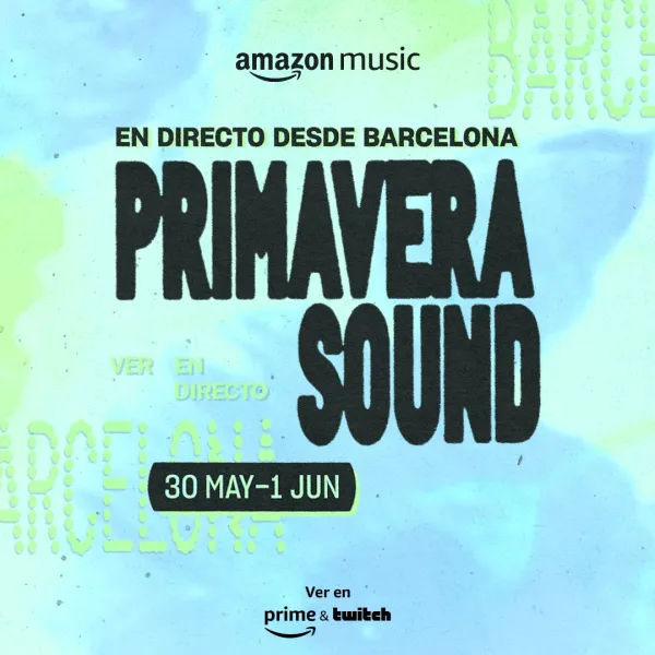 Amazon Music transmitirá el Primavera Sound de Barcelona vivo: cuándo y cómo verlo